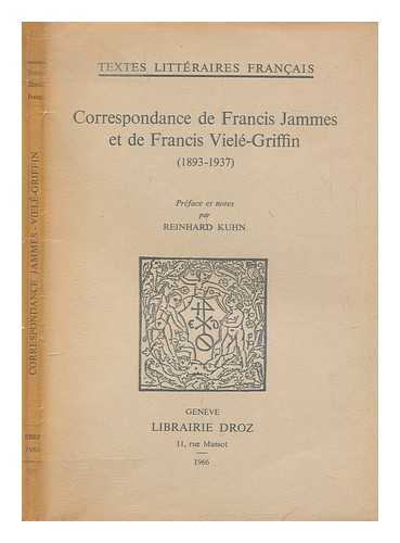 JAMMES, FRANCIS - Correspondance de Francis Jammes et de Francis Vile-Griffin (1892-1937)