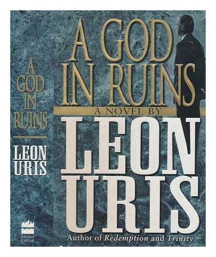 URIS, LEON - A God in ruins