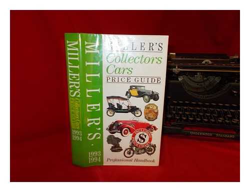 MUFFIN, ROBERT - Miller's Collectors Cars Price Guide 1993-94 (Volume III)