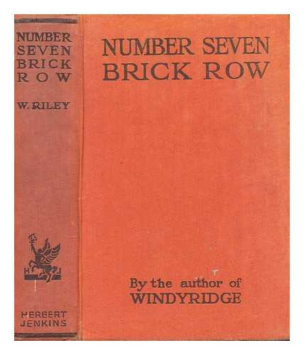 RILEY, W - Number seven Brick Row