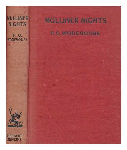 WODEHOUSE, P. G. (PELHAM GRENVILLE)(1881-1975) - Mulliner nights