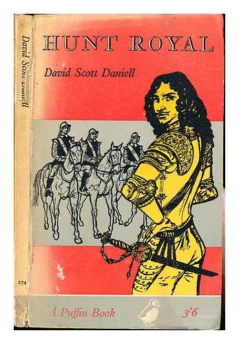 DANIELL, DAVID SCOTT (1906-). STOBBS, WILLIAM - Hunt Royal. With illustrations by William Stobbs