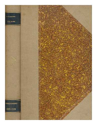 CLAUDEL, PAUL (1868-1955) - Correspondance, 1899-1926 / Paul Claudel et Andr Gide ; prface et notes par Robert Mallet