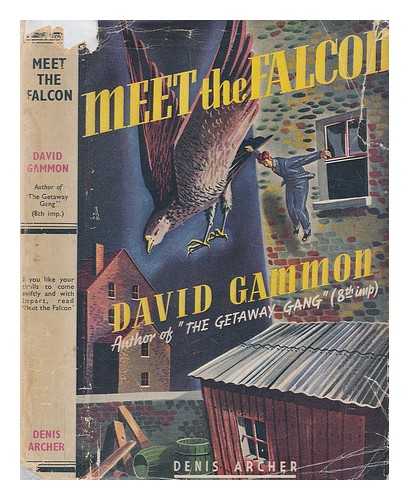 GAMMON, DAVID J - Meet The Falcon