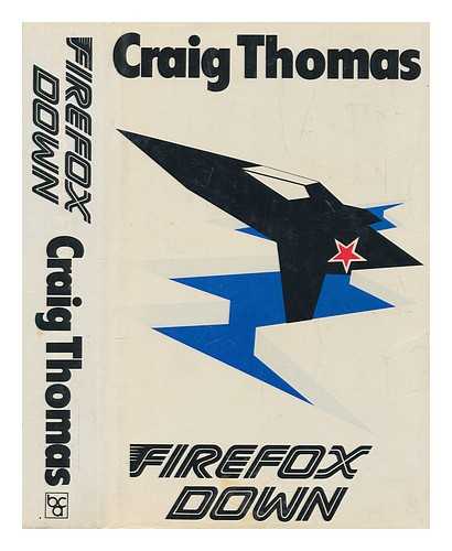 THOMAS, CRAIG - Firefox down / Craig Thomas