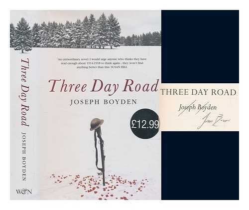BOYDEN, JOSEPH - Three day road / Joseph Boyden