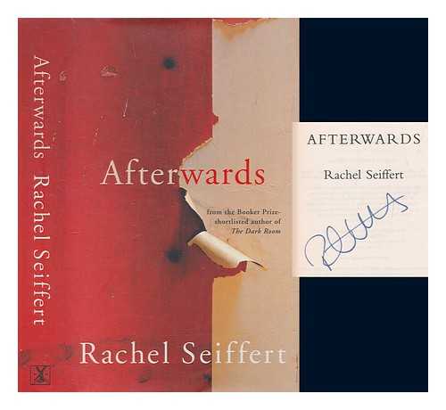 SEIFFERT, RACHEL - Afterwards / Rachel Seiffert