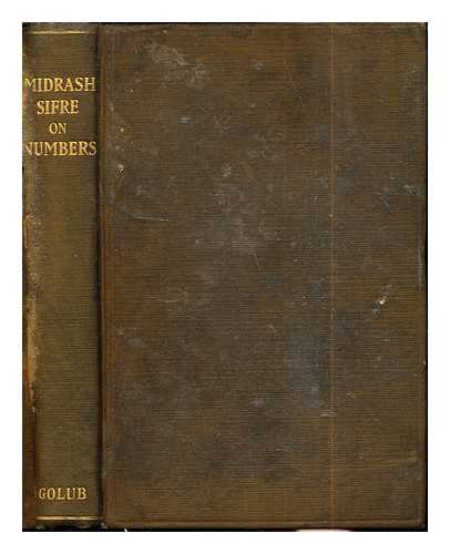 BOX, GEORGE HERBERT (1869-1933). LEVERTOFF, PAUL PHILIP (B. 1878) - Midrash Sifre on Numbers : selections from early Rabbinic Scriptural interpretations / translated from the Hebrew, with brief annotations, and with special reference to the New Testament, by Rev. Paul P. Levertoff ; with an introduction by Rev. Canon G.H. Box