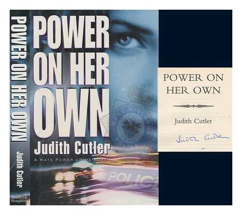 CUTLER, JUDITH - Power on her own / Judith Cutler