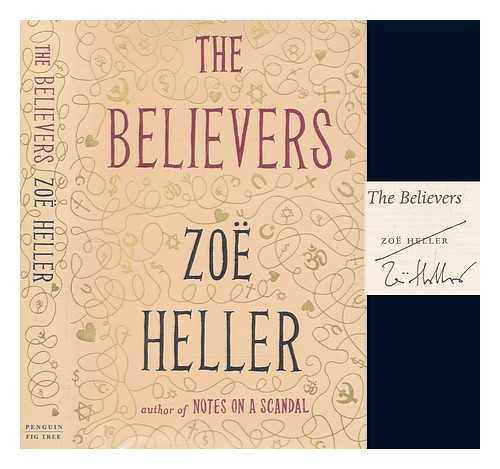 HELLER, ZO - The believers / Zo Heller