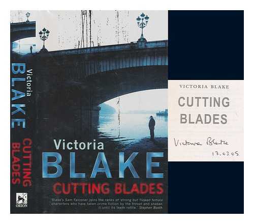 BLAKE, VICTORIA - Cutting blades / Victoria Blake