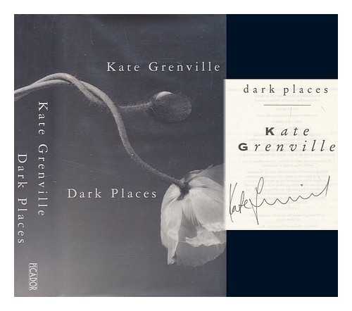 GRENVILLE, KATE - Dark places / Kate Grenville
