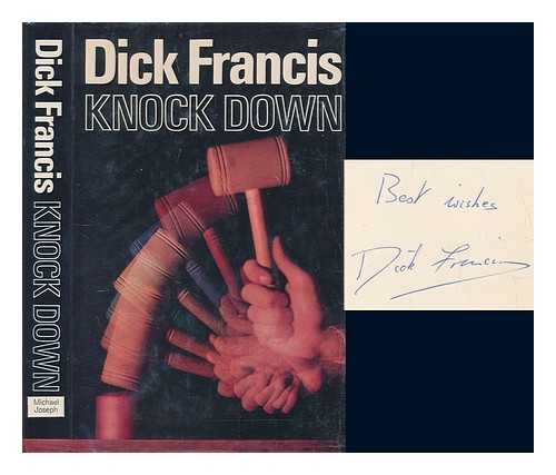 FRANCIS, DICK - Knock down / Dick Francis