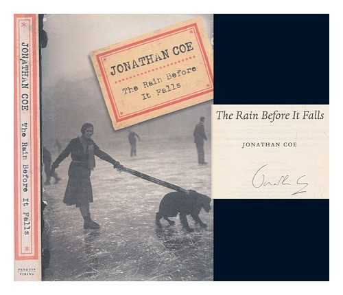 COE, JONATHAN - The rain before it falls / Jonathan Coe