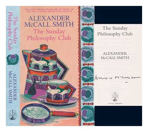 MCCALL SMITH, ALEXANDER - The Sunday Philosophy Club / Alexander McCall Smith