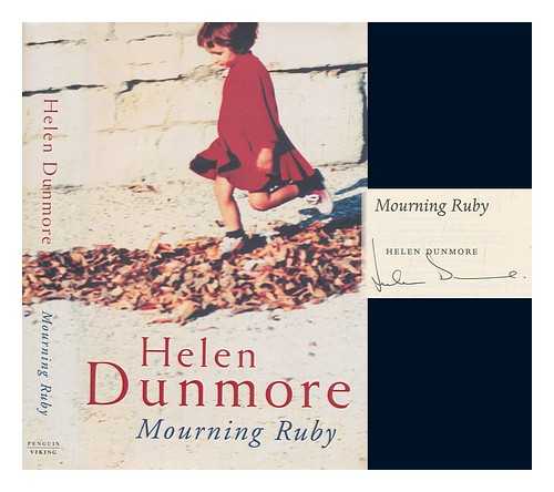 DUNMORE, HELEN (1952-2017) - Mourning Ruby / Helen Dunmore