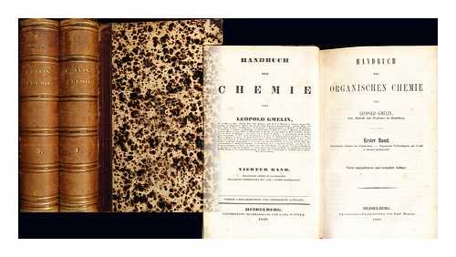 GMELIN, LEOPOLD (1788-1853) - Handbuch der organischen Chemie / von Leopold Gmelin: in two volumes