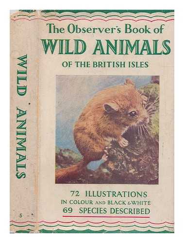 STOKOE, W. J. (WILLIAM JOHN) - The observer's book of wild animals of the British Isles