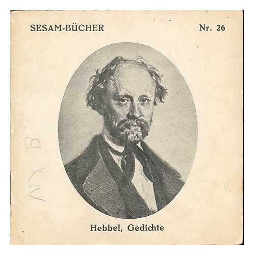 SPANN-RHEINSCH, ERIKA - Friedrich Hebbel: dichtungen