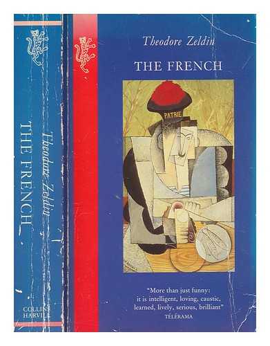 ZELDIN, THEODORE - The French / Theodore Zeldin