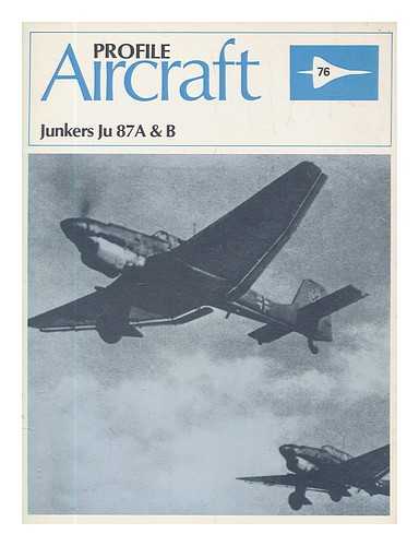 PROFILE BOOKS - Profile Publications - Aircraft No. 76 - Junkers Ju 87A & B