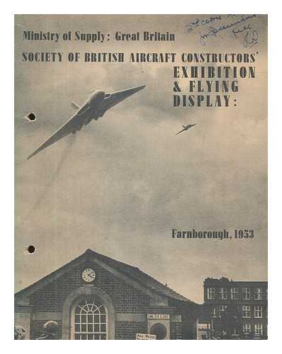 MINISTRY OF SUPPLY - Ministry of Supply : Great Britain - Society of British Aircraft Constructors' Exhibition & Flying Display