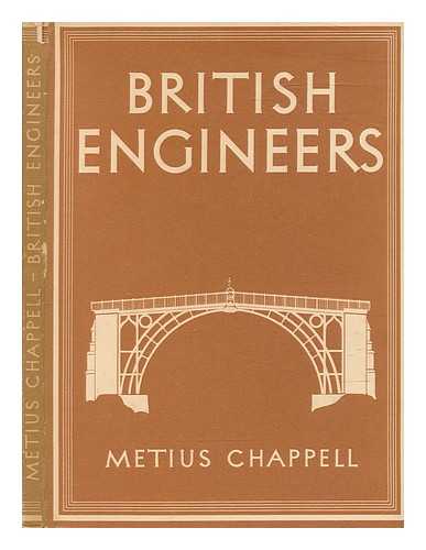 CHAPPELL, METIUS - British engineers / Metius Chappell