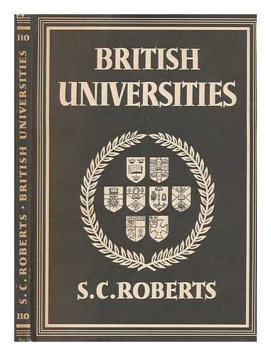 ROBERTS, S. C. (SYDNEY CASTLE) (1887-1966) - British universities