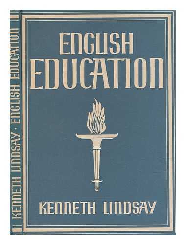 LINDSAY, KENNETH (1897-1991) - English education / Kenneth Lindsay