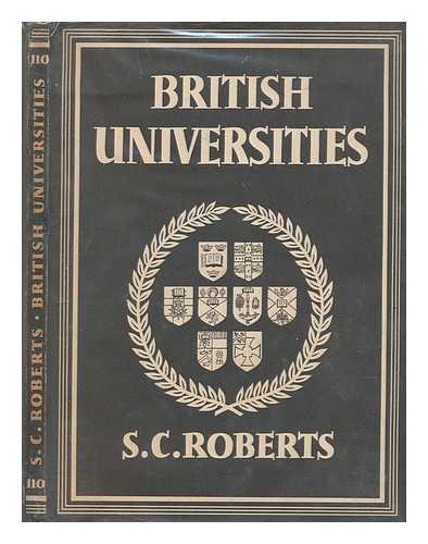 ROBERTS, S. C. (SYDNEY CASTLE) (1887-1966) - British universities