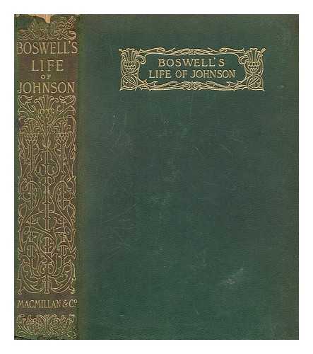 BOSWELL, JAMES (1740-1795) - Boswell's Life of Johnson / edited with an introduction by Mowbray Morris