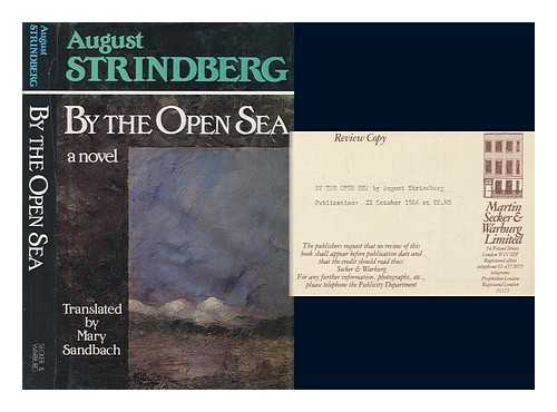 STRINDBERG, AUGUST (1849-1912) - By the open sea / August Strindberg; introduced and translated from the Swedish by Mary Sandbach