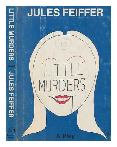 FEIFFER, JULES - Little murders : a comedy in two acts