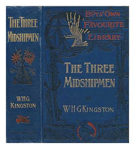 KINGSTON, WILLIAM HENRY GILES (1814-1880) - The three midshipmen