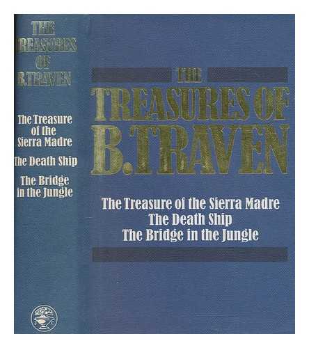 TRAVEN, B - The treasures of B. Traven
