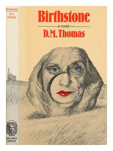 THOMAS, D. M. (DONALD MICHAEL) - Birthstone : a novel
