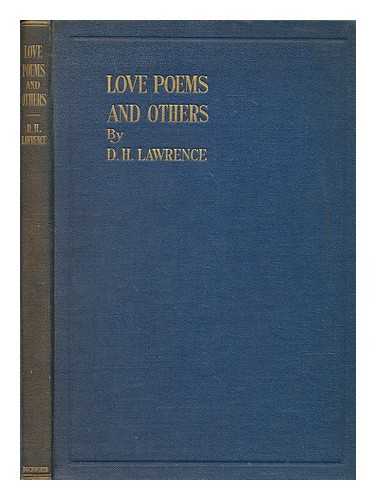 LAWRENCE, D. H. (DAVID HERBERT) (1885-1930) - Love poems and others