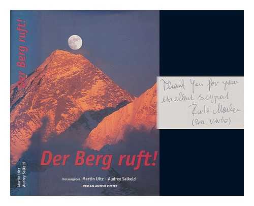 HERAUSGEBER, MARTIN UITZ, AUDREY SALKELD - Der Berg ruft / Herausgeber, Martin Uitz, Audrey Salkeld