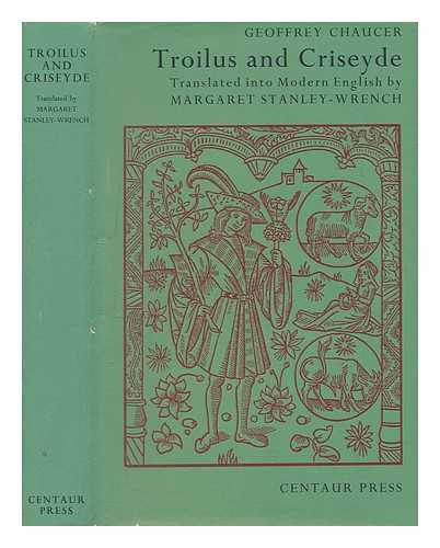 CHAUCER, GEOFFREY (1340-1400) - Troilus and Criseyde