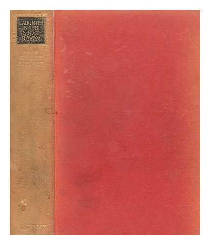 SITWELL, OSBERT (1892-1969) - Laughter in the next room : being the fourth volume of Left hand, right hand! : an autobiography