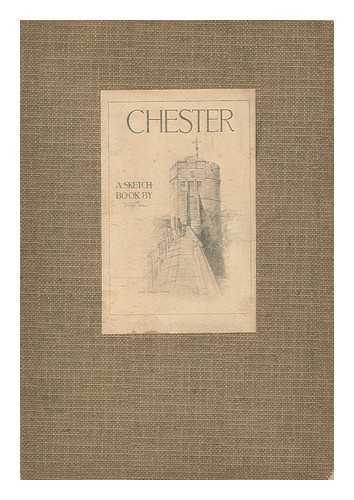 PIKE, JOSEPH - Chester : a sketch-book