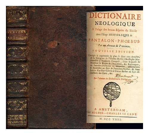 DESFONTAINES, PIERRE-FRANOIS GUYOT (1685-1745) - Dictionaire nologique :  l'usage des beaux esprits du sicle