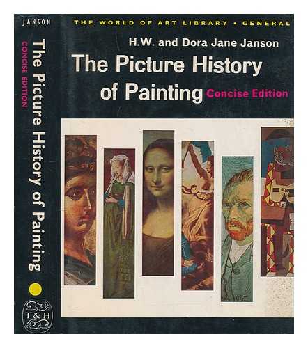 JANSON, H. W. (HORST WOLDEMAR) - Picture history of painting : from cave painting to modern times