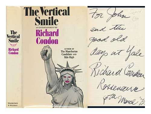 CONDON, RICHARD - The vertical smile : a novel