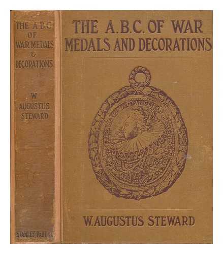 STEWARD, WILLIAM AUGUSTUS - War medals and their history