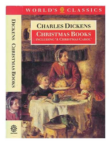 DICKENS, CHARLES (1812-1870) - Christmas books / Charles Dickens ; edited with an introduction by Ruth Glancy