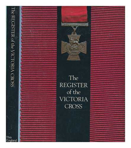 THIS ENGLAND - The Register of the Victoria Cross