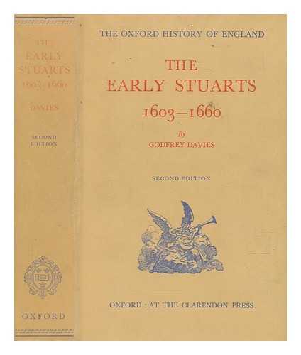 DAVIES, GODFREY (1892-1957) - The early Stuarts, 1603-1660