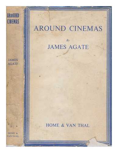 AGATE, JAMES - Around cinemas