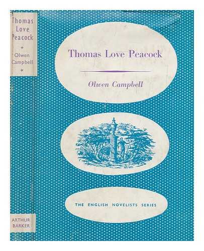 CAMPBELL, OLWEN WARD - Thomas Love Peacock